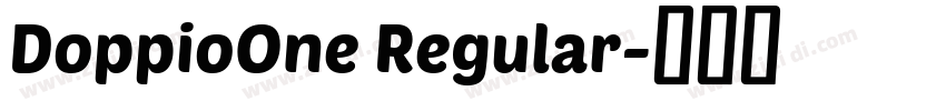 DoppioOne Regular字体转换 DoppioOne Regular字体转换